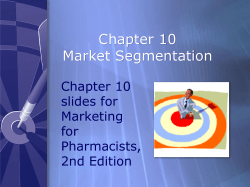Chapter 10 Market Segmentation slides for Marketing