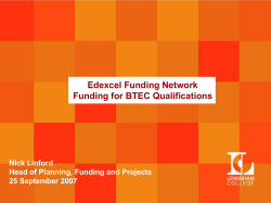 Edexcel Funding Network Funding for BTEC Qualifications Nick Linford
