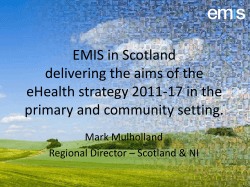 EMIS in Scotland delivering the aims of the primary and community setting.