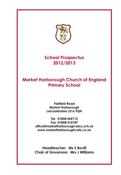 School Prospectus 2012/2013 Market Harborough Church of England Primary School