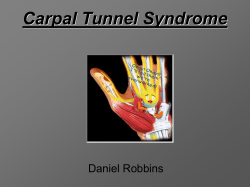 Carpal Tunnel Syndrome Daniel Robbins