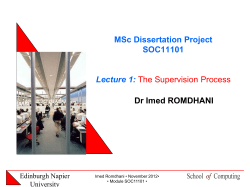 MSc Dissertation Project SOC11101 Lecture 1: The Supervision Process