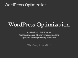 WordPress Optimization markkelnar | WP Engine @renderandserve | wpengine.com/optimizing-WordPress