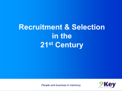 Recruitment &amp; Selection in the 21 Century