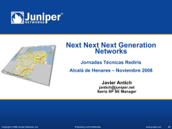 Next Next Next Generation Networks Javier Antich Jornadas Técnicas Rediris