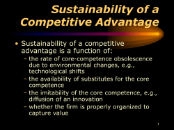 Sustainability of a Competitive Advantage • Sustainability of a competitive