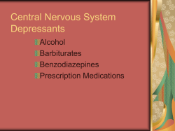Central Nervous System Depressants Alcohol Barbiturates