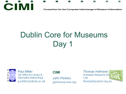 Dublin Core for Museums Day 1 CIMI Paul Miller