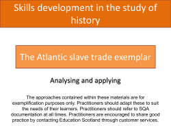 Skills development in the study of history The Atlantic slave trade exemplar