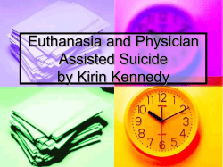 Euthanasia and Physician Assisted Suicide by Kirin Kennedy