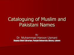 Cataloguing of Muslim and Pakistani Names Dr. Muhammad Haroon Usmani By: