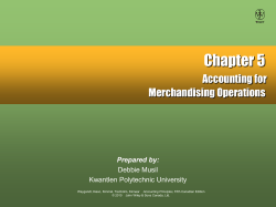 Chapter 5 Accounting for Merchandising Operations Prepared by: