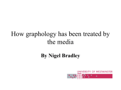 How graphology has been treated by the media By Nigel Bradley
