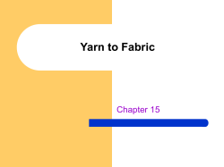 Yarn to Fabric Chapter 15
