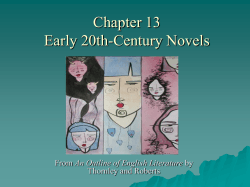 Chapter 13 Early 20th-Century Novels An Outline of English Literature Thornley and Roberts