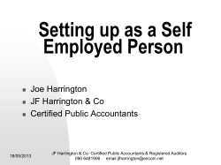 Setting up as a Self Employed Person Joe Harrington JF Harrington &amp; Co