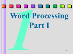Word Processing Part I 1