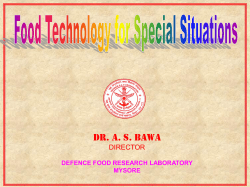 DR. A. S. BAWA DIRECTOR DEFENCE FOOD RESEARCH LABORATORY MYSORE