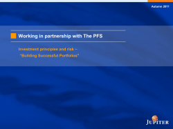  Working in partnership with The PFS – Investment principles and risk