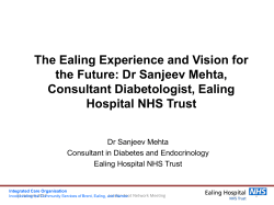 The Ealing Experience and Vision for the Future: Dr Sanjeev Mehta,