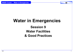 Water in Emergencies Session 9 Water Facilities &amp; Good Practices
