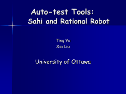Auto-test Tools: Sahi and Rational Robot University of Ottawa Ting Yu