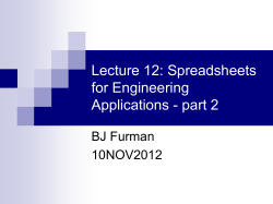 Lecture 12: Spreadsheets for Engineering Applications - part 2 BJ Furman