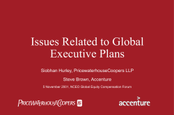 Issues Related to Global Executive Plans PwC Siobhan Hurley, PricewaterhouseCoopers LLP