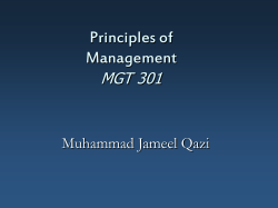 Principles of Management MGT 301 Muhammad Jameel Qazi