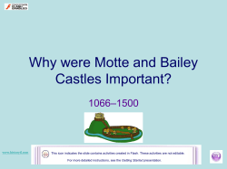 Why were Motte and Bailey Castles Important? –1500 1066