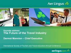 The Future of the Travel Industry – Chief Executive Dermot Mannion Keynote address: