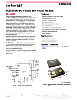 Digital DC/DC PMBus 10A Power Module DATASHEET ZL9010M Features