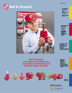 Bell &amp; Gossett Circulators and Hydronic Specialties for Heating and Potable Water Systems
