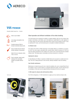 V4A PREMIUM Silent operation and efficient ventilation of the whole dwelling
