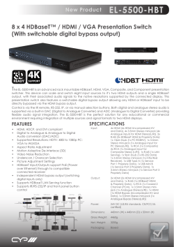 EL-5500-HBT 8 x 4 HDBaseT™ / HDMI / VGA Presentation Switch