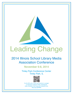 2014 Illinois School Library Media Association Conference November 6-8, 2014