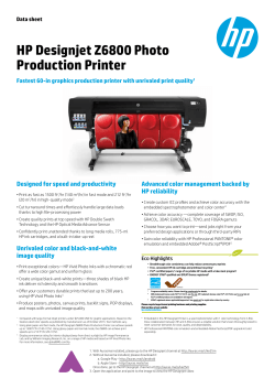 HP Designjet Z6800 Photo Production Printer Designed for speed and productivity