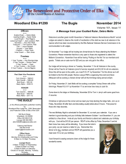 Woodland Elks #1299        ... November 2014  A Message from your Exalted Ruler, Debra Mello