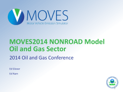 MOVES2014 NONROAD Model Oil and Gas Sector 2014 Oil and Gas Conference 1