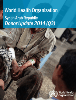 World Health Organization Donor Update 2014 (Q3) Syrian Arab Republic 1