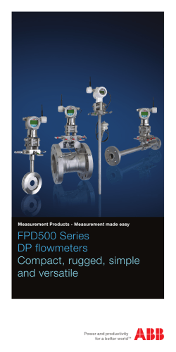 FPD500 Series DP flowmeters Compact, rugged, simple and versatile