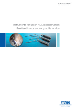 Instruments for use in ACL reconstruction Semitendinosus and/or gracilis tendon