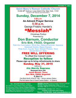 “Messiah” Sunday, December 7, 2014 Don Barnum, Conductor 5:30 p.m.