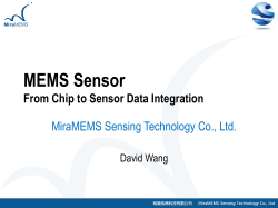 MEMS Sensor From Chip to Sensor Data Integration David Wang