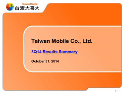 Taiwan Mobile Co., Ltd.  3Q14 Results Summary October 31, 2014