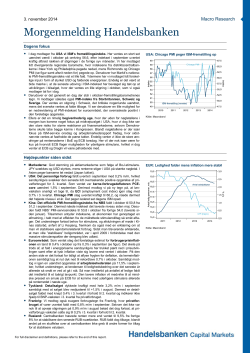 Morgenmelding Handelsbanken Macro Research 3. november 2014 Dagens fokus