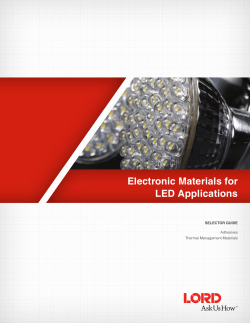 Electronic Materials for LED Applications SELECTOR GUIDE Adhesives