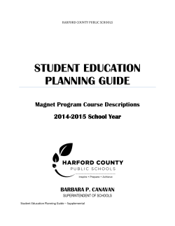 STUDENT EDUCATION PLANNING GUIDE  Magnet Program Course Descriptions