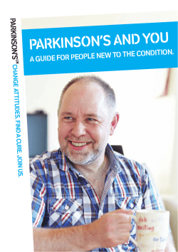 Parkinson’s and you ondition. a guide for people new to the c 1