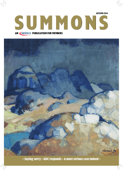 SUMMONS • Saying sorry • GDC responds • A most serious... AN PUBLICATION FOR MEMBERS